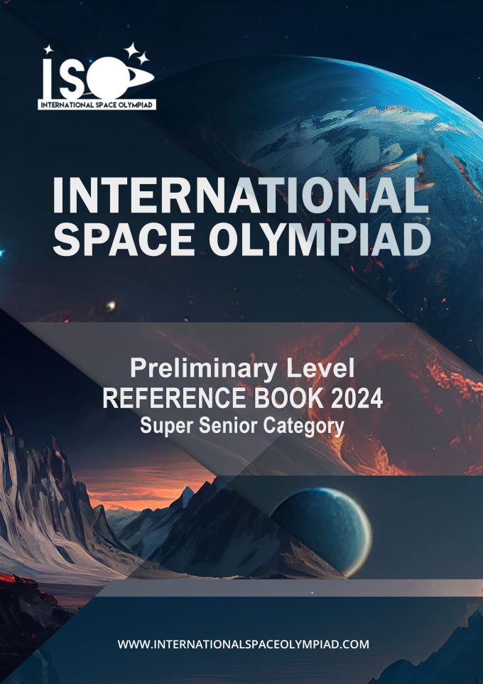 International Space Olympiad 2024 Reference Book Preliminary Level ...